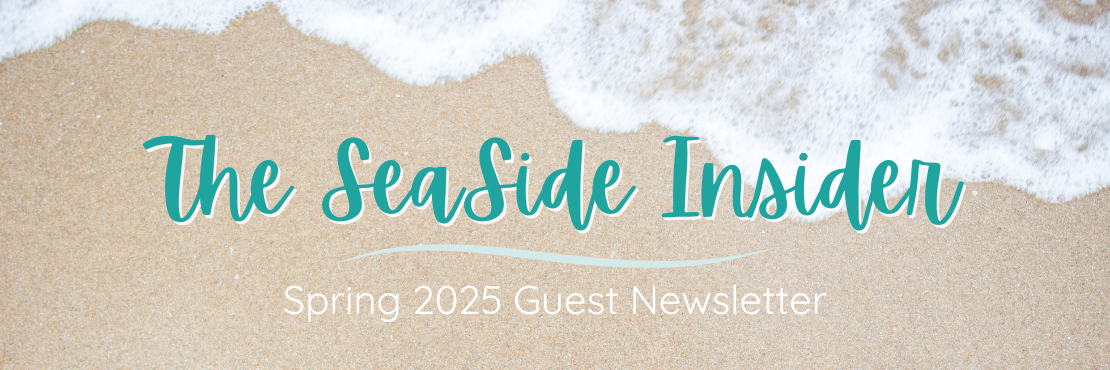 Seaside Insider Guest Newsletter